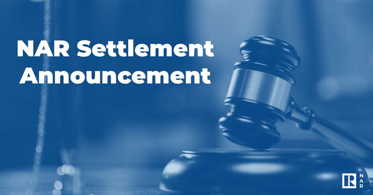 National Association of REALTORS® Reaches Agreement to Resolve ...