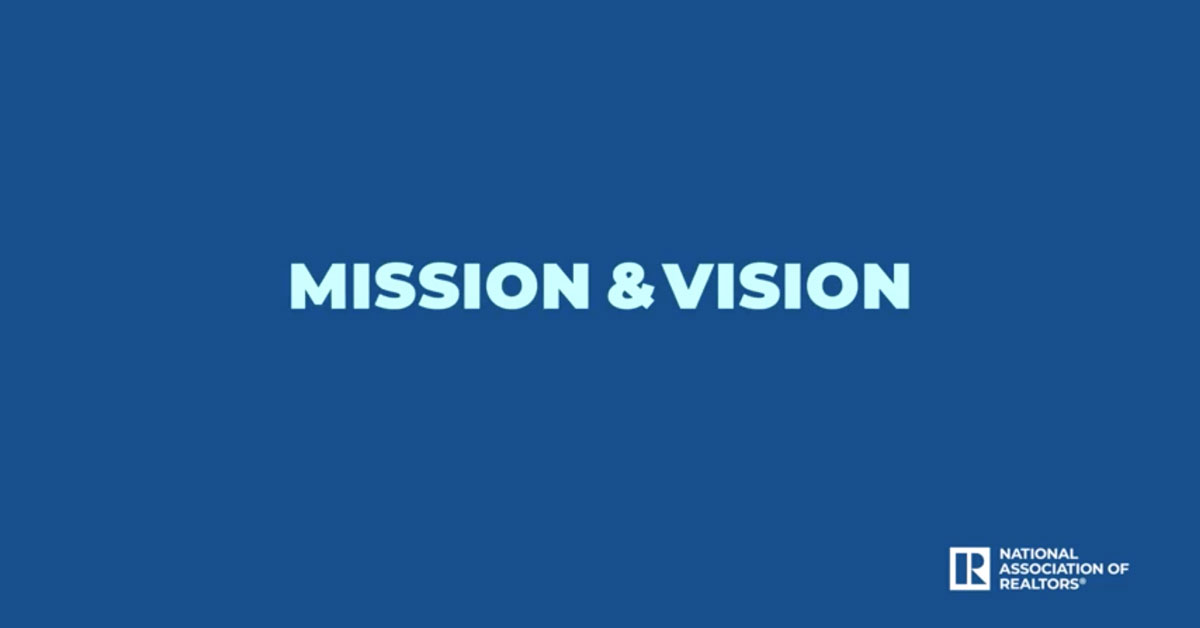 Video: What NAR's Mission and Vision Statements Mean for Members